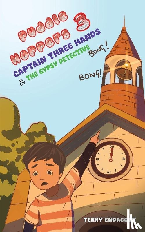 Endacott, Terry - Puddlehoppers 3: Captain Three Hands and the Gypsy Detective