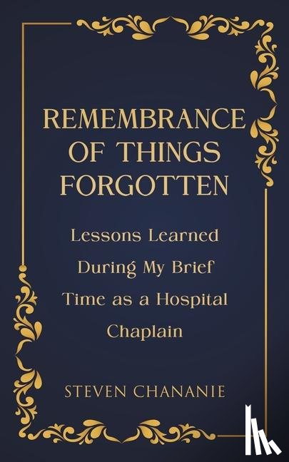 Chananie, Steven - Remembrance of Things Forgotten