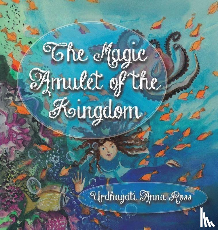 Ross, Urdhagati Anna - The Magic Amulet of the Kingdom