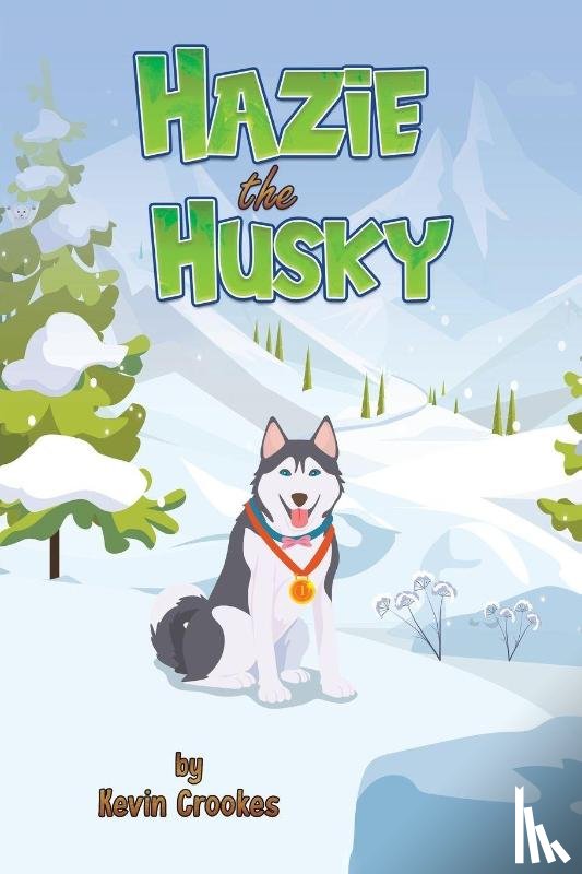 Crookes, Kevin - Hazie the Husky