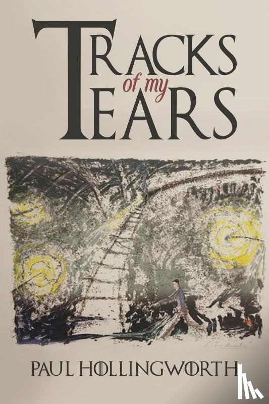 Hollingworth, Paul - Tracks of My Tears