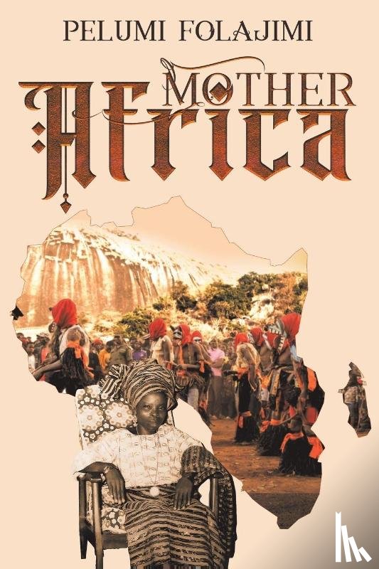 Folajimi, Pelumi - Mother Africa