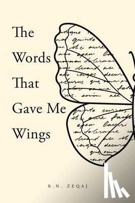 Zeqaj, R.N. - The Words That Gave Me Wings