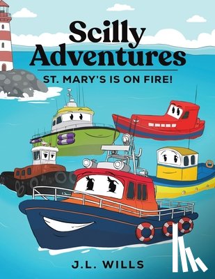 Wills, J.L. - Scilly Adventures; St. Mary's is on Fire!