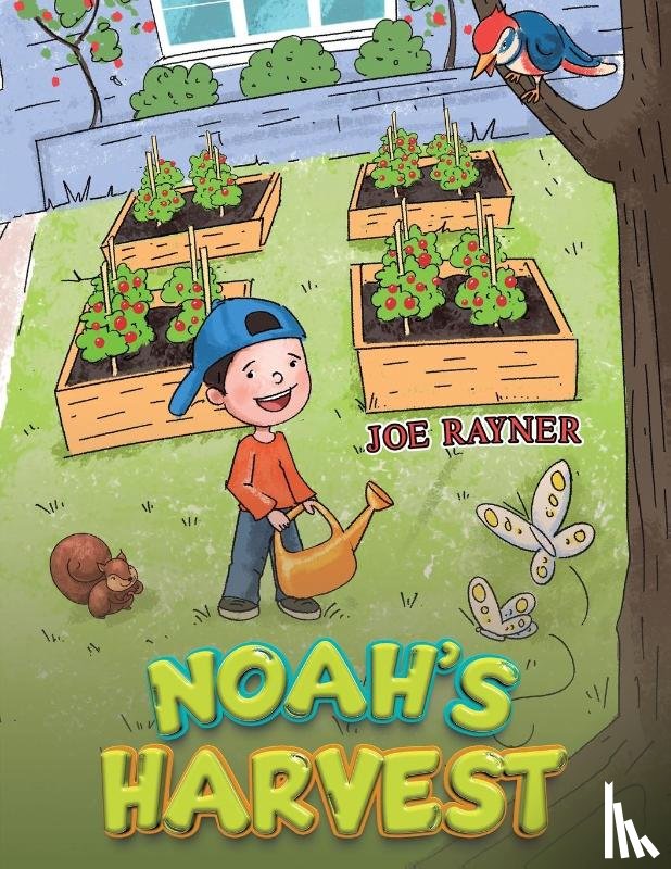 Rayner, Joe - Noah's Harvest