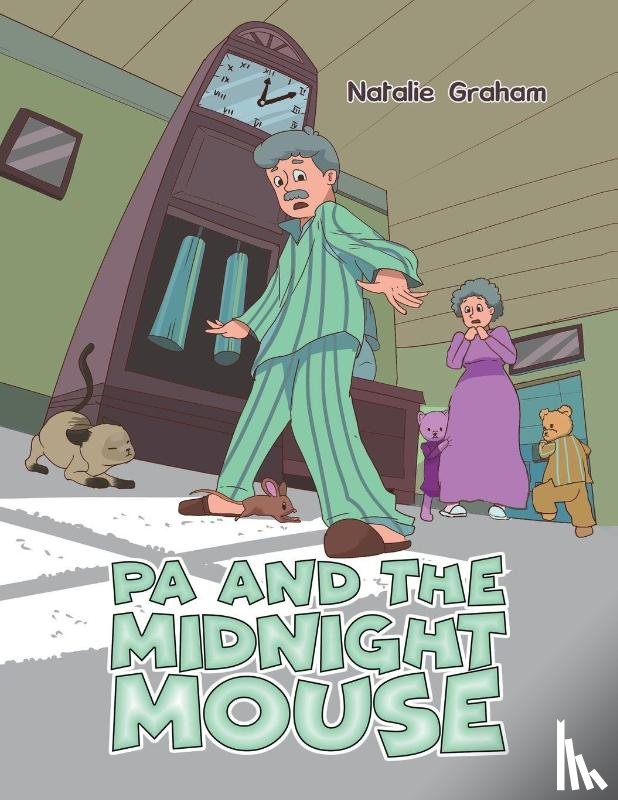 Graham, Natalie - Pa and the Midnight Mouse
