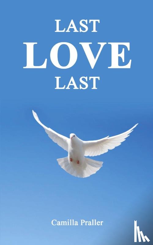 Praller, Camilla - Last Love Last