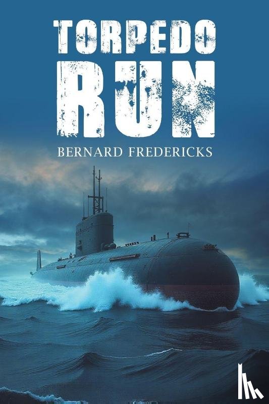 Fredericks, Bernard - Torpedo Run