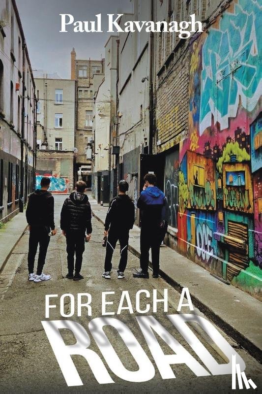 Kavanagh, Paul - For Each a Road