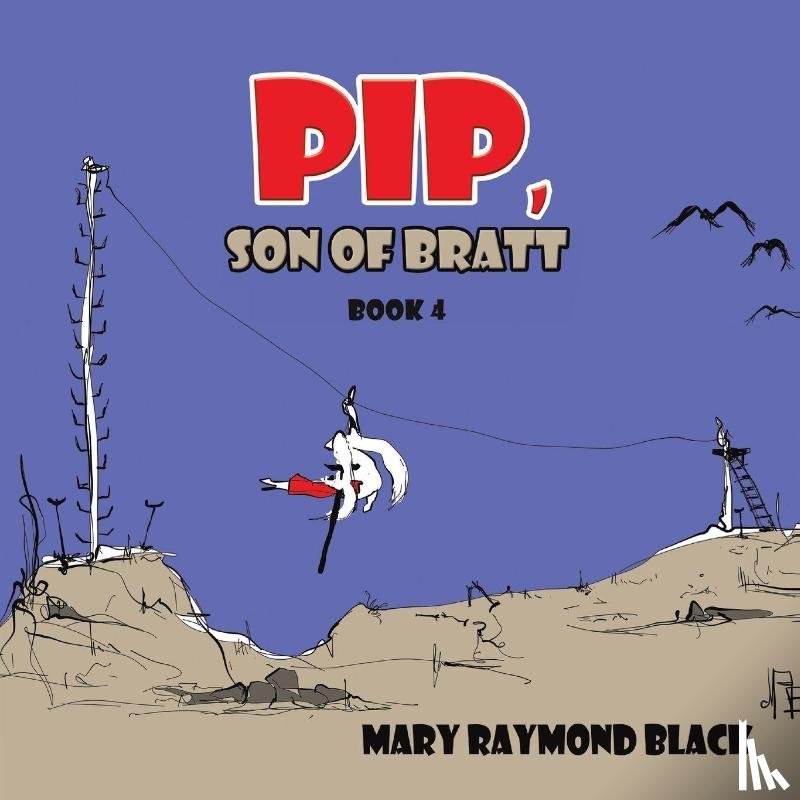 Black, Mary Raymond - Pip, Son of Bratt