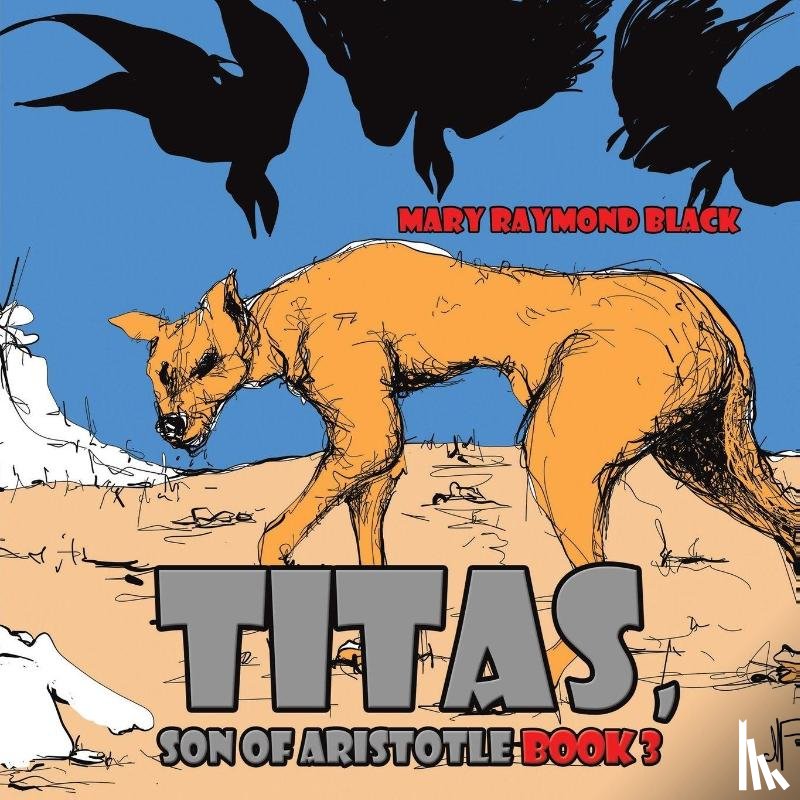 Black, Mary Raymond - Titas, Son of Aristotle