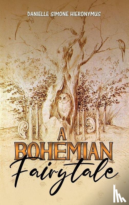 Hieronymus, Danielle Simone - A Bohemian Fairytale