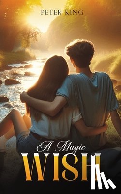 King, Peter - A Magic Wish