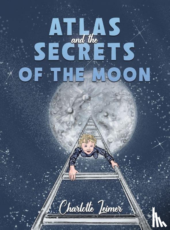 Leimer, Charlotte - Atlas and the Secrets of the Moon