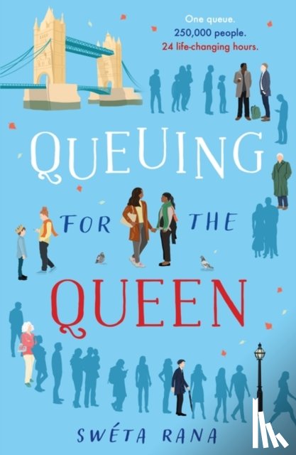 Rana, Sweta - Queuing for the Queen