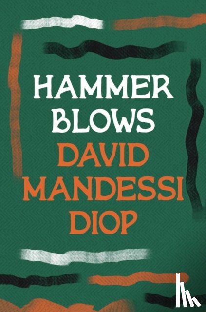 Diop, David Mandessi - Hammer Blows