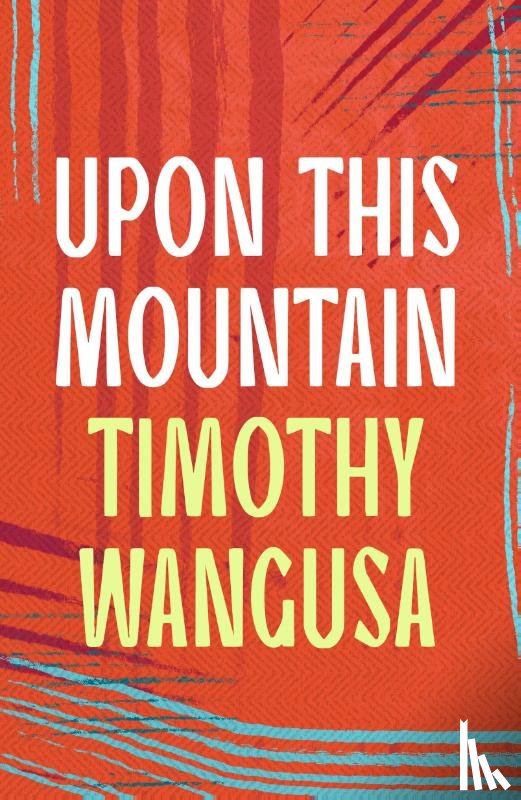 Wangusa, Timothy - Upon This Mountain