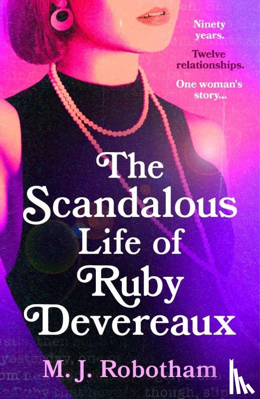 Robotham, M. J. - The Scandalous Life of Ruby Devereaux