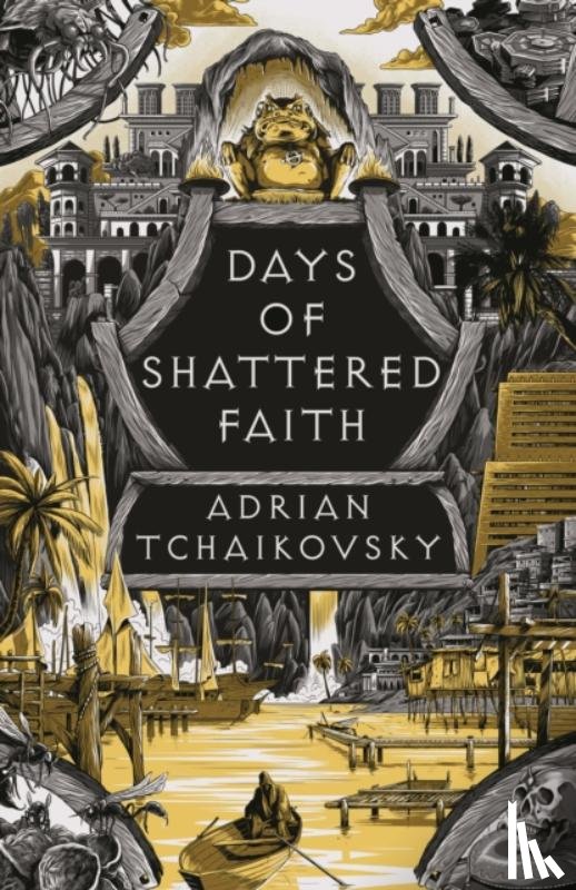 Tchaikovsky, Adrian - Days of Shattered Faith