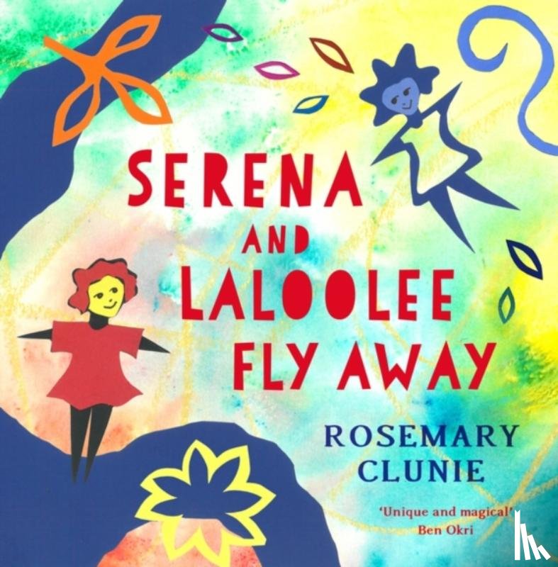 Clunie, Rosemary - Serena and Laloolee Fly Away