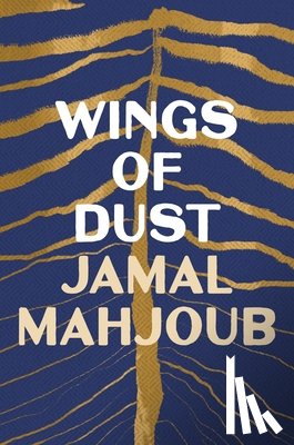 Mahjoub, Jamal - Wings of Dust