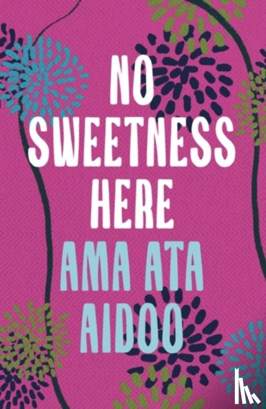 Aidoo, Ama Ata - No Sweetness Here