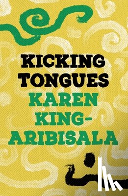 King-Aribisala, Karen - Kicking Tongues