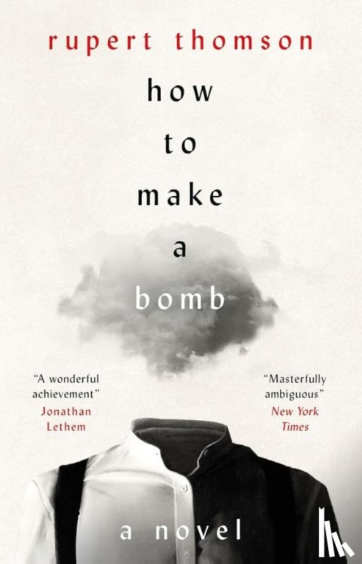 Thomson, Rupert - How to Make a Bomb