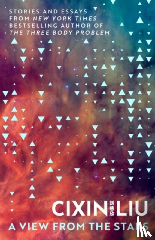 Liu, Cixin - A View from the Stars