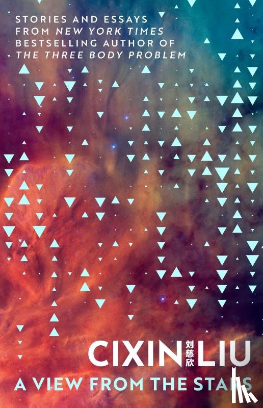 Liu, Cixin - A View from the Stars