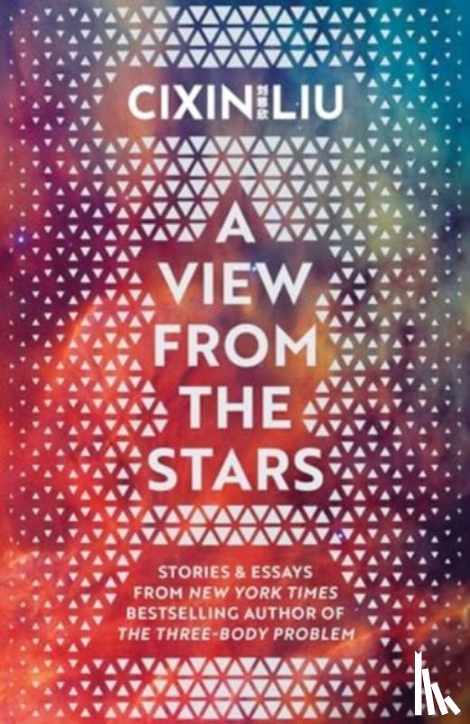 Liu, Cixin - A View from the Stars