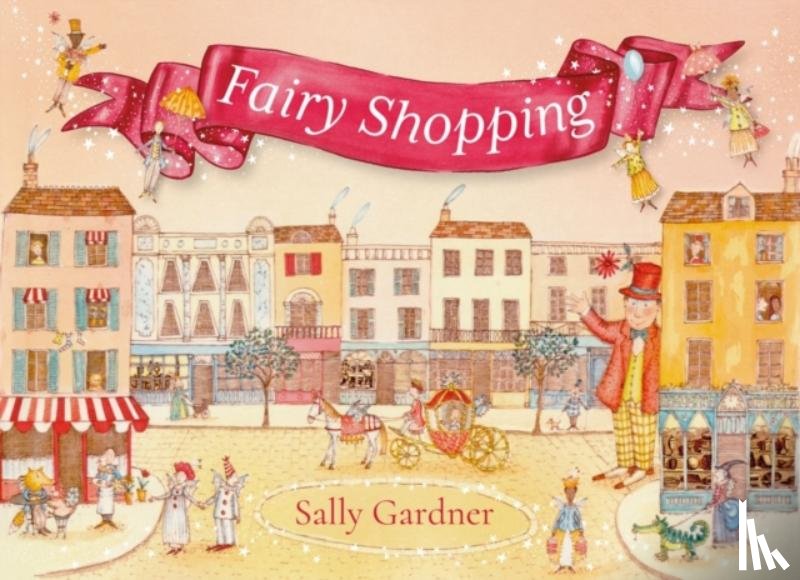 Gardner, Sally - Fairy Shopping