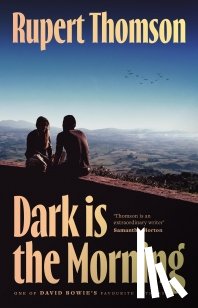 Thomson, Rupert - Dark is the Morning