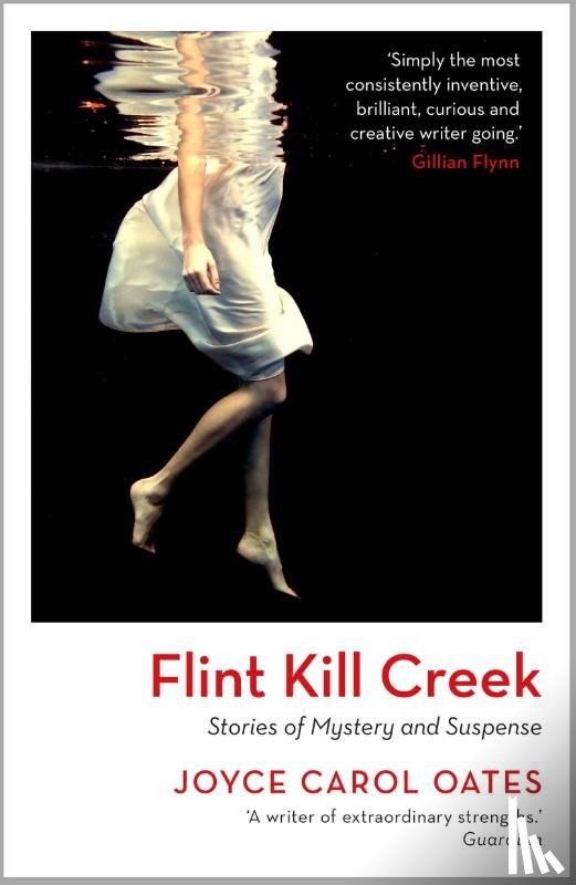 Oates, Joyce Carol - Flint Kill Creek