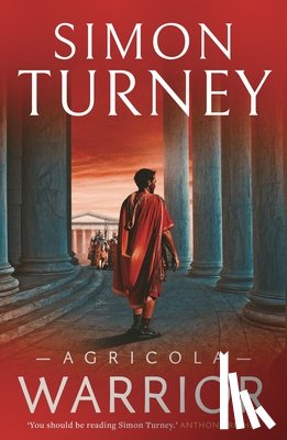 Turney, Simon - Agricola: Warrior