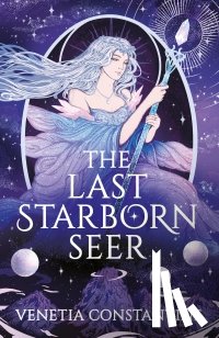 Constantine, Venetia - The Last Starborn Seer