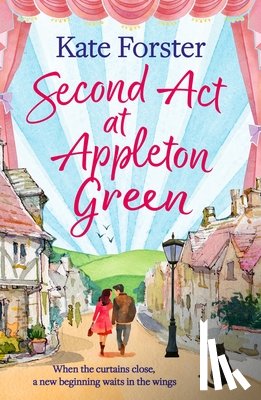 Forster, Kate - Second Act at Appleton Green