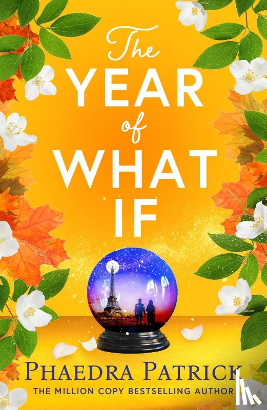 Patrick, Phaedra - The Year of What If