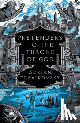 Tchaikovsky, Adrian - Pretenders to the Throne of God