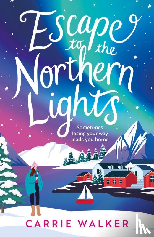 Walker, Carrie - Escape to the Northern Lights