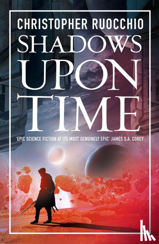 Ruocchio, Christopher - Shadows Upon Time