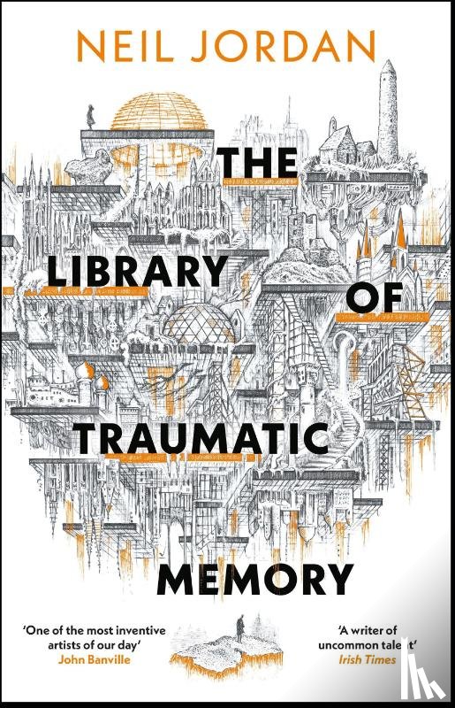 Jordan, Neil - The Library of Traumatic Memory