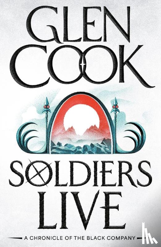 Cook, Glen - Soldiers Live