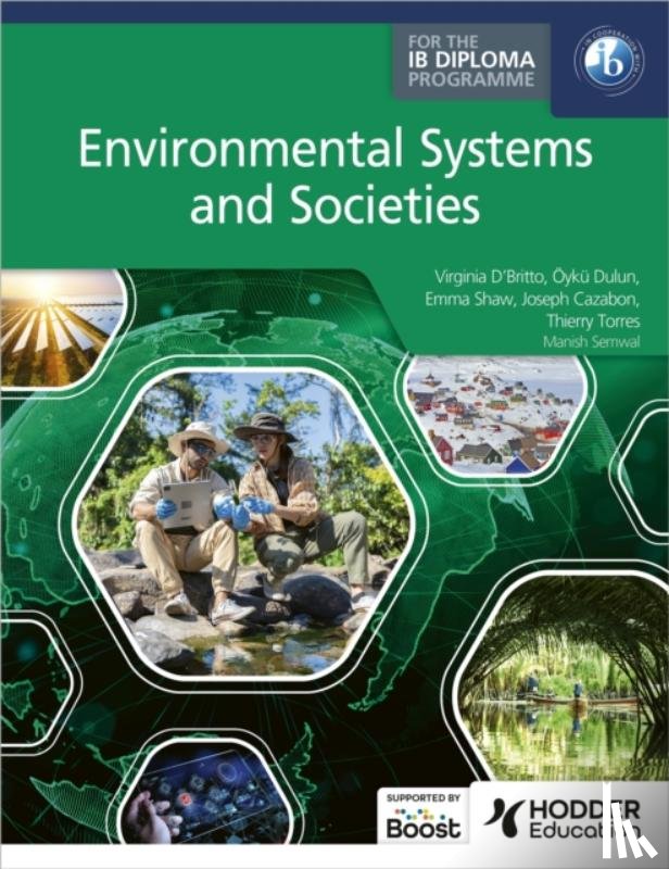 D'Britto, Virginia, Dulun, Oyku, Shaw, Emma, Cazabon, Joseph - Environmental Systems and Societies for the IB Diploma