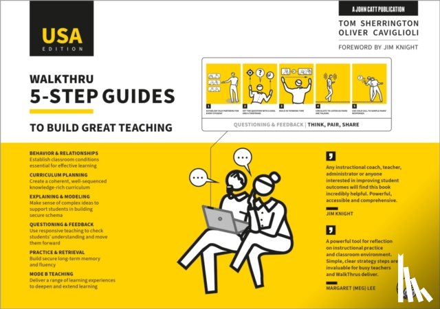 Sherrington, Tom - WalkThru 5-step guides to build great teaching (USA Edition)