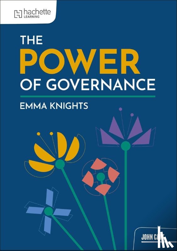Knights, Emma - The Power of Governance