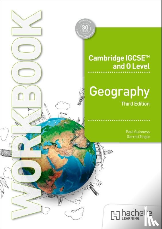 Guinness, Paul, Nagle, Garrett - Cambridge IGCSE and O Level Geography Workbook Third Edition