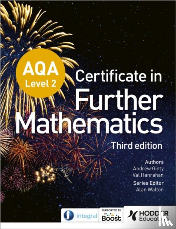 Ginty, Andrew, Hanrahan, Val, Pritchard, David - AQA Level 2 Certificate in Further Mathematics (3rd edition)