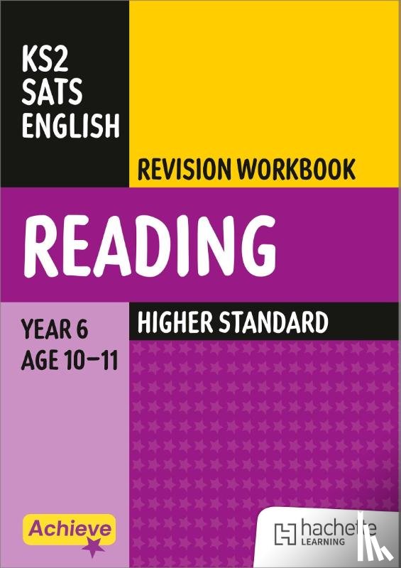Collinson, Laura, Wilkinson, Shareen - Achieve SATs: KS2 Reading Revision Workbook (Higher) for the 2027 SATs tests