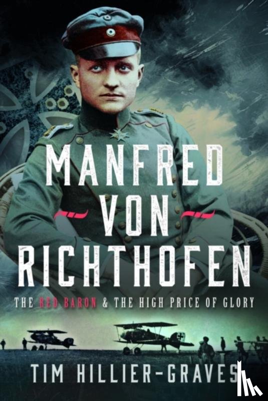 Hillier-Graves, Tim - MANFRED VON RICHTHOFEN